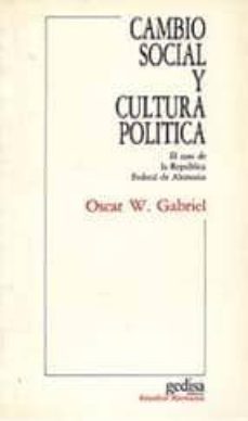cambio social y cultura politica-oscar w. gabriel-9788474324075