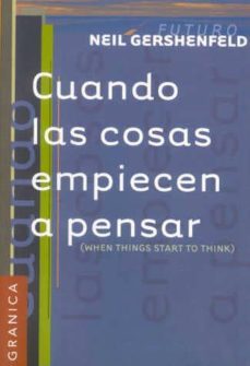 cuando las cosas empiecen a pensar-neil gershenfeld-9788475778075