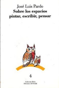 sobre los espacios: pintar, escribir, pensar-9788476280775