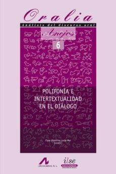 polifonia e intertextualidad en el dialogo. anejos 6-clara ubaldina lorda-9788476358375
