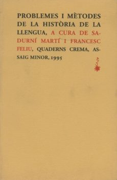 problemes i metodes de la historia de la llengua-francesc feliu-9788477270775