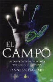 el campo-lynne mctaggart-9788478081875