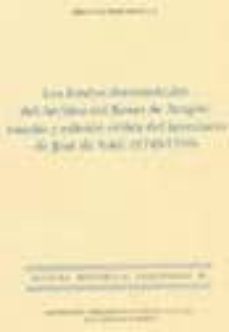 los fondos documentales del archivo del reino de aragon: estudio y edicion critica del inventario de jose de yoldi (1749-1750)-9788478205875