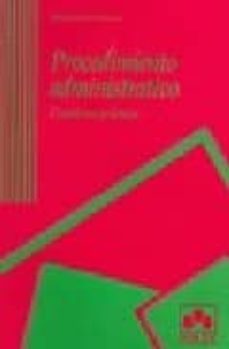 procedimiento administrativo: cuestiones practicas-9788478799275
