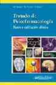 tratado de psicofarmacologia: bases y aplicacion clinica-9788479038175