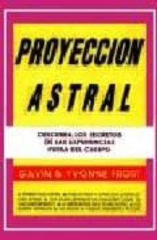 proyeccion astral-gavin frost-yvone frost-9788479101275