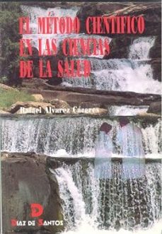el metodo cientifico en las ciencias de la salud-rafael alvarez caceres-9788479782375