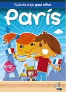 guias de viajes para niños paris (guia azul 2010)-9788480237475