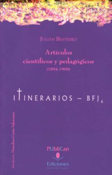 articulos cientificos y  pedagogicos (1894-1900)-9788481026375