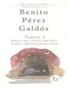 barbara; amor y ciencia; pedro minio; casandra; celia en los infi ernos; alceste-benito perez galdos-9788481036275