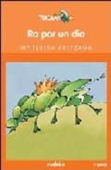 ra por un dia-maria teresa aretzaga-9788481164275