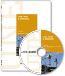 codigo tecnico de la edificacion. normas une y legislacion aplica bles (dvd)-9788481437775