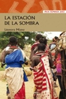 la estación de la sombra-lenora miano-9788481989175