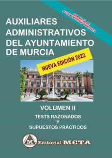 auxiliares administrativos del ayuntamiento de murcia volumen ii-9788482194875