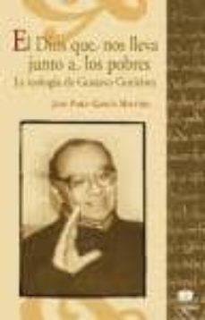 dios que nos lleva junto a los pobres, el-juan pablo garcia maestro-9788482602875