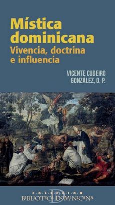 mistica dominicana. vivencia, doctrina e influencia-vicente cudeiro gonzalez-9788482603575