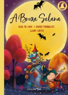 a bruxa selana-alba de evan-xabier dominguez-laura cortes-9788482895475