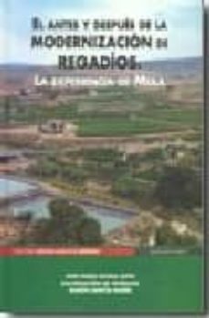 el antes y el despues de la modernizacion de regadios-jose maria gomez espin-9788483716175