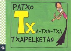 patxo txa-txa-txa txapelketan (tx)-9788483942475