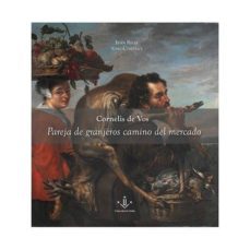 cornelis de vos pareja de granjeros camino del mercado-ivan rega-9788484096375
