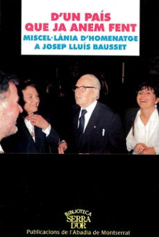 d un pais que ja anem fent. miscel·lania d homenatge a josep llui s bausset-9788484153375