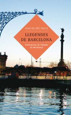 llegendes de barcelona-joan de deu prats-9788484158875