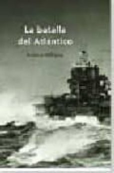 la batalla del atlantico-andrew williams-9788484328575