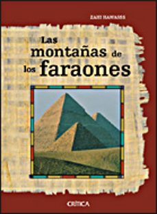 (pe) las montañas de los faraones: la verdadera historia de los constructores de piramides-9788484329275