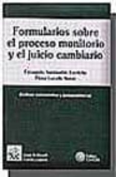 formularios sobre el proceso monitorio y el juicio cambiario (inc luye cd)-9788484428275