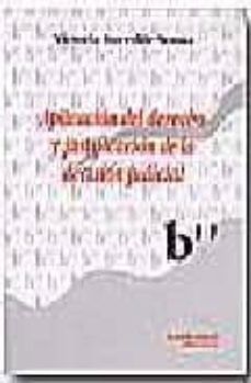 aplicacion del derecho y justificacion de la decision judicial-9788484429975