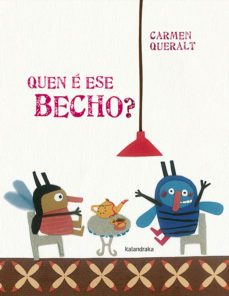 quen e ese becho? (gallego)-9788484643975