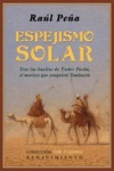 espejismo solar-raul peña-9788484721475
