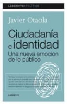 ciudadania e identidad. una nueva emocion de la publico-9788484832775