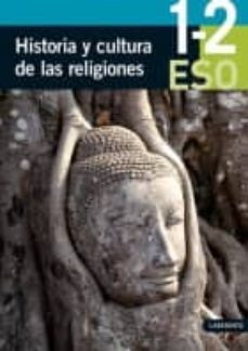 historia y cultura de las religiones 1º- 2º eso (loe)-9788484833475