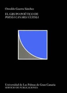 el grupo poetico de poesia canaria ultima-9788488412775