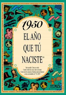 1950 el año que tu naciste-rosa collado bascompte-9788488907875