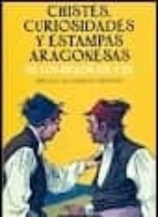 chistes, curiosidades y estampas aragonesas-9788488962775