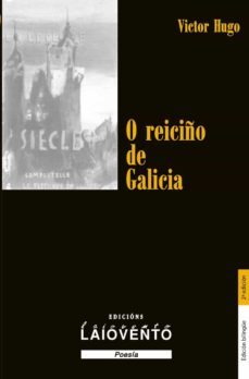 o reiciño de galicia (2ª ed.)(ed. bilingue gallego, frances)-victor hugo-9788489896475