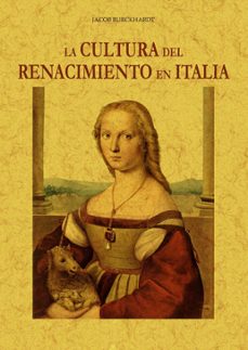 la cultura del renacimiento en italia-jacob burckhardt-9788490018675