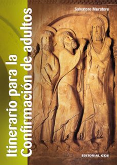 itinerario para la confirmacion de adultos-salvatore muratore-9788490230275