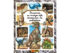 diccionari en imatges  dinosaures i prehistoria-9788490244975