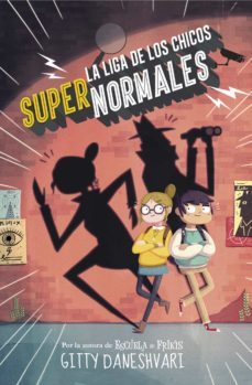 la liga de los chicos super normales (la liga de los chicos super normales 1) (ebook)-9788490436875