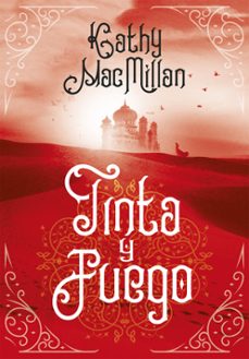 tinta y fuego-kathleen k. macmillan-9788490438275