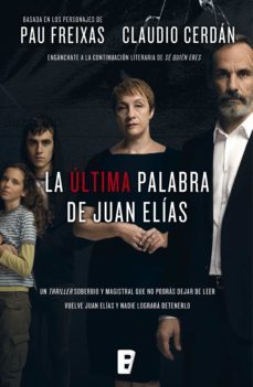 la ultima palabra de juan elias (ebook)-pau freixas-claudio cerdan-9788490697375
