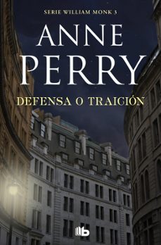 defensa o traicion (detective william monk 3)-anne perry-9788490709375