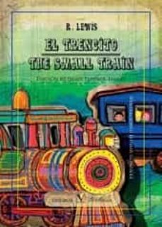 el trencito/ the small train-r. lewis-9788490741375