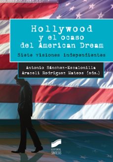 hollywood y el ocaso del american dream-9788490773475