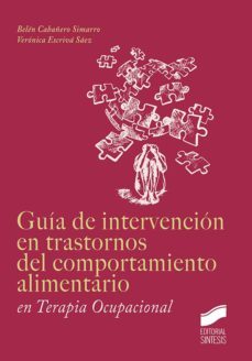 guía de intervención en trastornos del comportamiento alimentario en terapia ocupacional (ebook)-belen cabañero simarro-veronica escriva saez-9788490779675