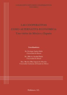 cooperativas como alternativa economica: una vision de mexico y e spaña-9788490850275