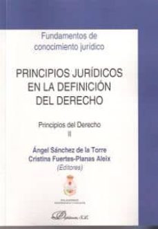 principios juridicos en la definicion del derecho-angel sanchez de la torre-9788490853375
